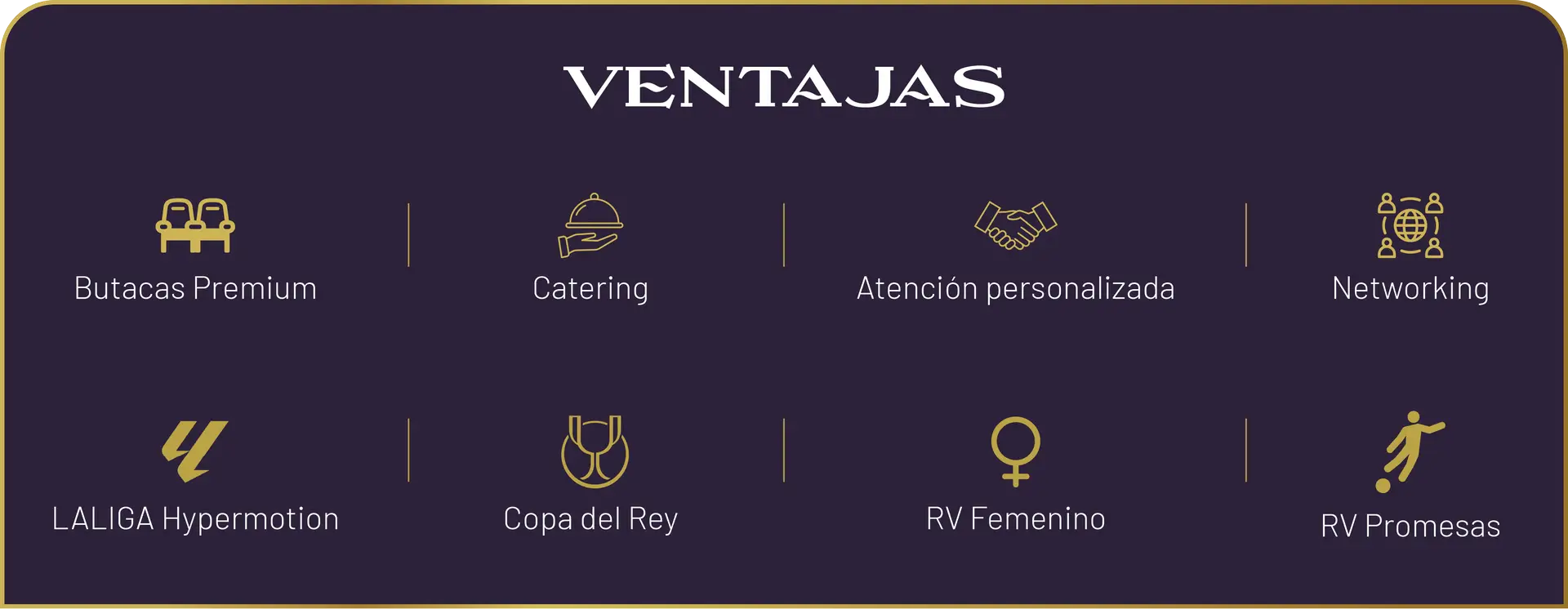 HOSPITALITY REAL VALLADOLID C.F. Ventajas Abono VIP, HOSPITALITY REAL VALLADOLID C.F.
